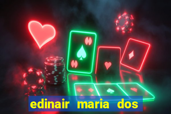 edinair maria dos santos moraes